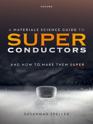 cover image of A Materials Science Guide to Superconductors